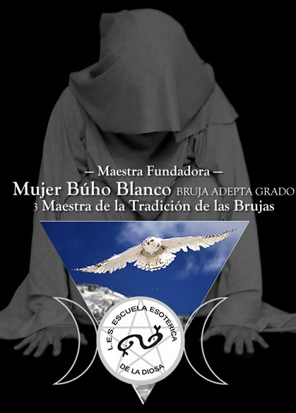 Practica de Magia Ritual, Religion de La Diosa, por Mujer Búho Blanco Irene Viscarra
