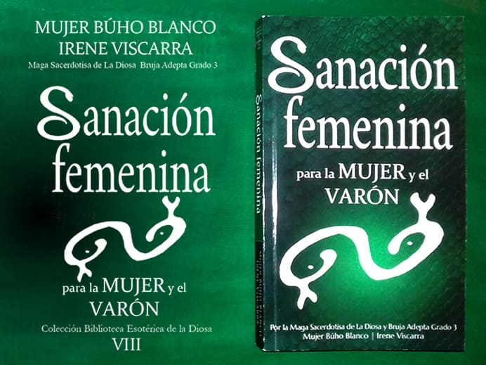 libro Sanacion Femenina para la mujer y el varon de la autora Mujer Búho Blanco Irene Viscarra en Buenos Aires, Argentina
